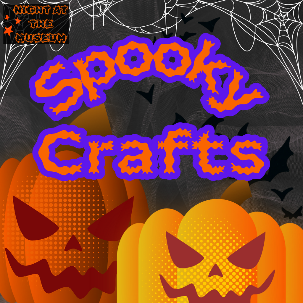 Night at the Museum: Spooky Crafts promotional image