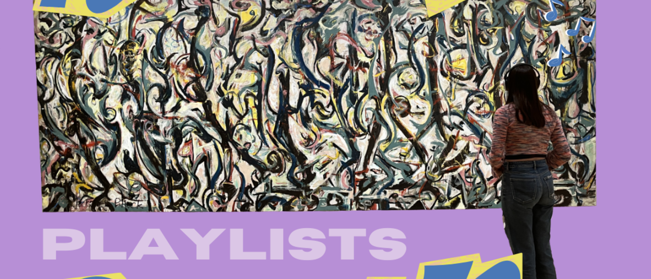 A graphic image with a light purple background; on it are cut out blue and yellow lettering that says "homecoming playlists." There is also an image of a person standing in front of Jackson Pollock's Mural.